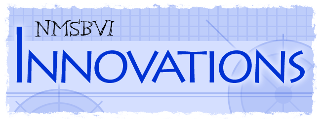 NMSBVI Innovations