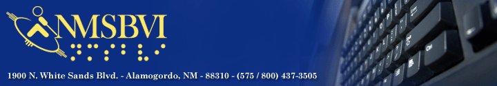 New Mexico School for the Blind and Visually Impaired - 1900 North White Sands Boulevard, Alamogordo, New Mexico 88310, phone (800) 437-3505