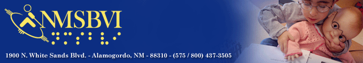 New Mexico School for the Blind and Visually Impaired - 1900 North White Sands Boulevard, Alamogordo, New Mexico 88310, phone (800) 437-3505